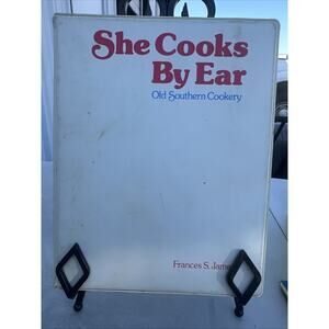 She Cooks By Ear Old Southern Cookery Frances S. James 3rd Edition‎ Binder